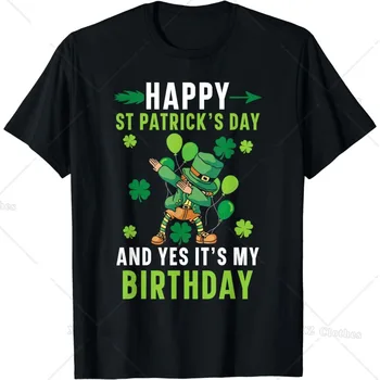 Fericit Ziua Sfântului Patrick și Da, e Ziua Mea de nastere Irlandez T-Shirt pentru Femei, Bărbați, Băieți și Fete