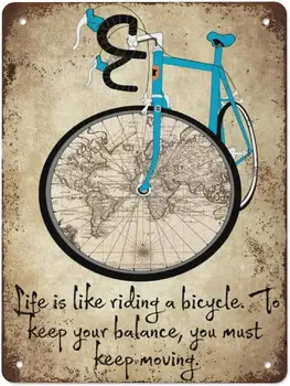 Retro Tin Semn,Viața este Ca Mersul pe Bicicletă,pentru a Menține Echilibrul,Trebuie să Păstreze în Mișcare Tin Semn,Ciclism Biciclete de Cadouri,de Perete