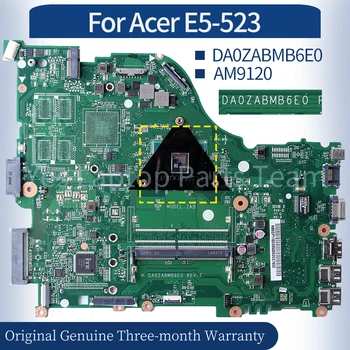 DA0ZABMB6E0 Pentru ACER E5-523 Laptop Placa de baza NBGDP1100 NBGDN11005 AM9120 Notebook Placa de baza
